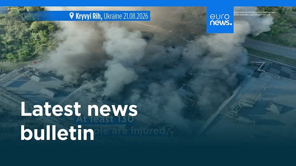 Video. Latest news bulletin | August 22nd, 2026 – Evening Video. Latest news bulletin | August 22nd, 2026 – Evening